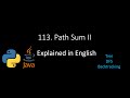 [Leetcode] 113. Path Sum II (Explained in English) - Python & Java