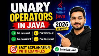 165. Unary Operators in Java (Selenium Java 2026)