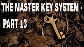 The Master Key System - Part 13