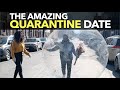 The Amazing Quarantine Date