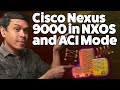 Cisco Nexus 9000 in NX-OS and ACI Mode