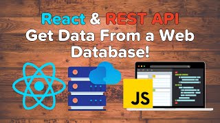 React & REST API: Get Data From a Web Database!