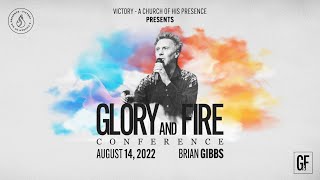 Glory & Fire Conference | Night Three | 2022