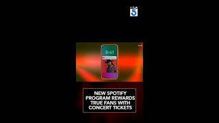 Spotify's Reserved Program rewards true fans with concert tickets
