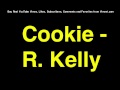 Download R Kelly Cookie mp3