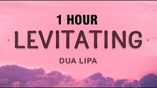 [1 HOUR] Dua Lipa - Levitating (Lyrics)