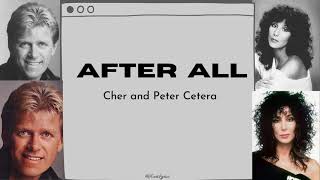 After All | Cher and Peter Cetera (Lyrics)
