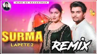 Surma ( Lapete 2 ) Dj Remix| Sapna Choudhary & Mohit Sharma | New Haryanvi Song | Dj Amit Jaat