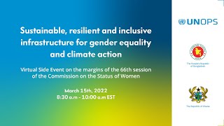 Sustainable, resilient and inclusive infrastructure for gender equality and climate action