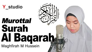 Maghfirah M Hussein - Alquran Surah Al Baqarah Full