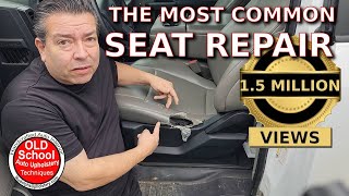 Most Common Seat Repair Auto Upholstery CC