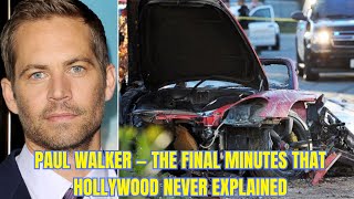 Forgotten Icons: PAUL WALKER — Inside the Mystery of the 6 Minutes That Changed Everything