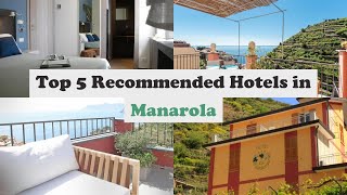 Top 5 Recommended Hotels In Manarola | Best Hotels In Manarola