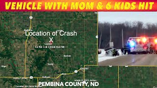 Vehicle With Mom \u0026 6 Kids Struck In Pembina County, North Dakota