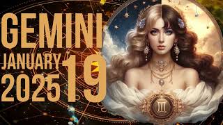 GEMINI SUNDAY JANUARY 19, 2025 #horoscope