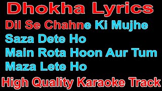 Dhokha Song Karaoke | Dhokha Song Lyrics | Arijit Singh Song Karaoke | 2022 New Song Dhokha