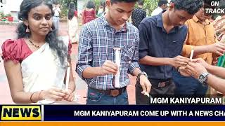 On track, MGM School Kaniyapuram, News Channel