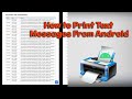 How to Print Text Messages From Android