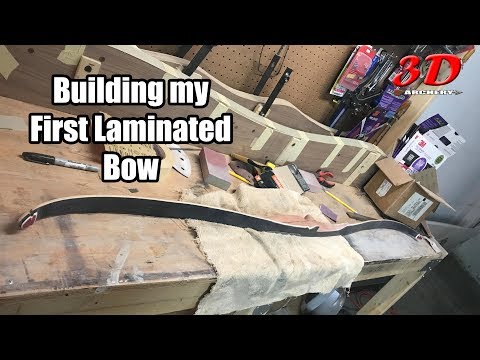 3D Archery - Building My First Laminated Bow 3D Archery - Building My First Laminated Bow