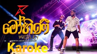 Mohini Medley Karoke | Rawds Medley Karoke