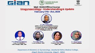 MOE-GIAN - DAY 2 - Feb. 18th, 2025 - UROGYNECOLOGY - UNDERSTANDING AND  UPDATE.