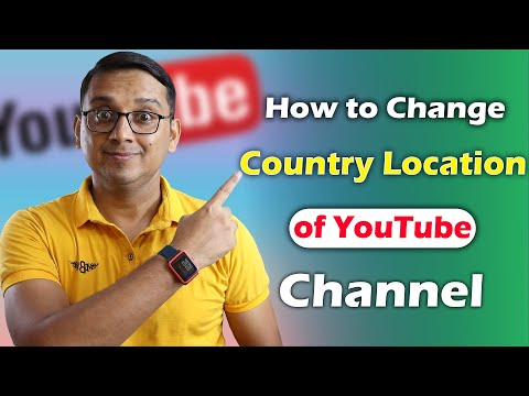 How To Change Country Location Of YouTube Channel? Change YouTube ...