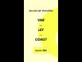 Variable: var, let and const in JavaScript | #es6