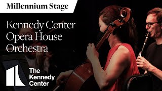 Kennedy Center Opera House Orchestra - Millennium Stage (April 14, 2022)