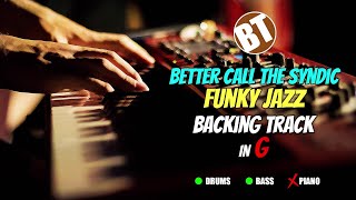 Better Call the Syndic Funky Jazz DRUM AND BASS Backing Track in G