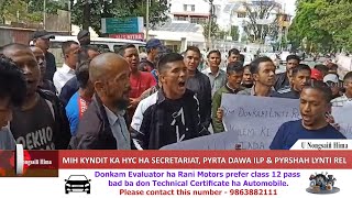 MIH KYNDIT KA HYC HA SECRETARIAT, PYRTA DAWA ILP \u0026 PYRSHAH LYNTI REL