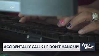 Accidentally called 911? Dispatchers say you shouldn't hang up
