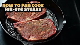 EASY Pan Seared Ribeye Steaks RECIPE | Ray Mack's Kitchen and Grill