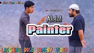 Abdul Painter | New Funny Video | #youtubeshorts #shorts #shortvideo #funny #comedy #comedyshorts