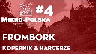 Mikro-Polska: Frombork (#4)