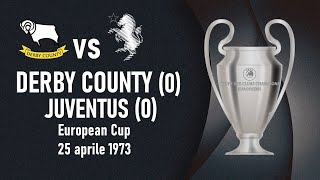Derby County vs Juventus - European Cup 1972 1973 Semi final, 2nd leg - Full match