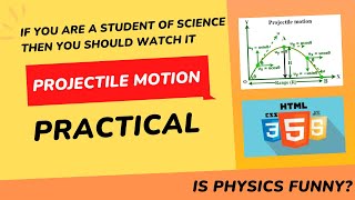Simulation of Projectile motion using simple program | Physics Equation | JS Programming