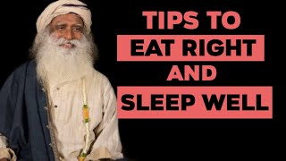 Tips to Eat Right & Sleep Less For Students - Sadhguru yogi Vasudev