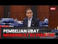 Pembelian ubat meningkat 30 peratus dalam lapan tahun - Dr Dzulkefly