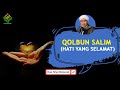 QOLBUN SALIM (Hati yang Selamat) - Buya Yahya Menjawab