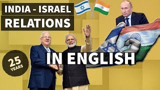 (English) India - Israel Relations - Geopolitics - International relations for UPSC / IAS