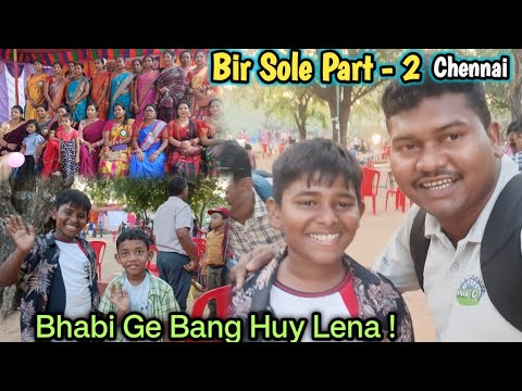 BIR SOLE PROGRAM PART 2 || CHENNAI BIR SOLE 2024 || NEW SANTALI VLOGS ...