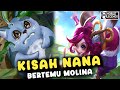 Kisah Nana Bertemu Molina dan Miya | Mobile Legends Indonesia