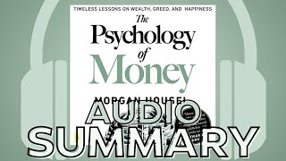 The Psychology of Money Audiobook ● Summary ● Morgan Housel ● #audiobook  #freeaudiobook #money