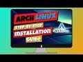Arch Linux UEFI step-by-step installation guide Arch Linux UEFI step-by-step installation guide