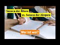 seneca der Ältere vs. seneca der jüngere wer ist wer