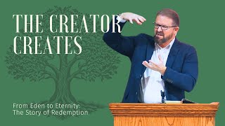 The Creator Creates - Genesis 1:3-27