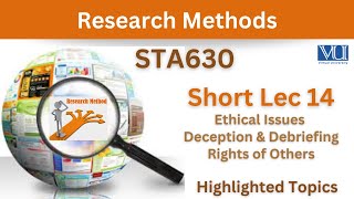 STA630 Short Lecture 14_Ethical Issues_Deception_Debriefing_Sta630 Short Lec 14_Midterm_highlighted