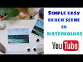 Simple Easy Beach Scene in watercolors