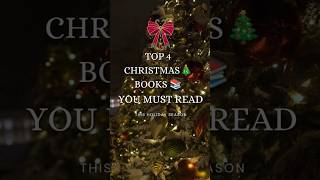 Top  4 Christmas Books You Must Read This Holiday Season🎄📚