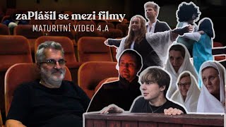 zaPlášil se mezi filmy - MATURITNÍ VIDEO 4.A | Gymnázium Pelhřimov 2025